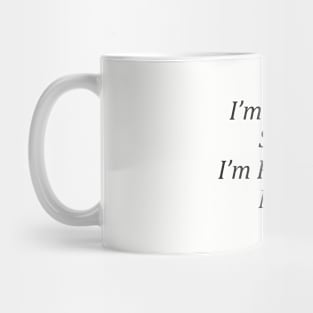 I'm Not Sleeping I'm Resting My eyes Funny Quote Mug